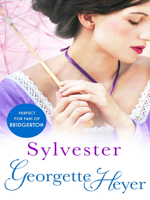 Title details for Sylvester by Georgette Heyer - Wait list